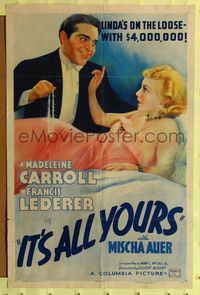 8m392 IT'S ALL YOURS 1sh '37 Madeleine Carroll on the loose with $4,000,000, Francis Lederer!