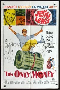 8m393 IT'S ONLY MONEY 1sh '62 wacky private eye Jerry Lewis carrying enormous wad of cash!