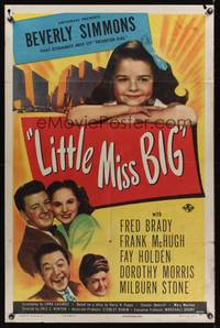 8m464 LITTLE MISS BIG 1sh '46 Fred Brady & cute dynamite mite Beverly Simmons!