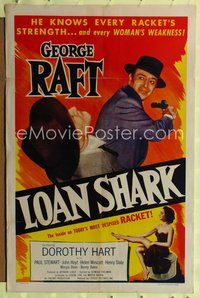 8m466 LOAN SHARK 1sh '52 George Raft, Dorothy Hart, the inside on today's most despised racket!