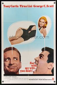 8m585 NOT WITH MY WIFE YOU DON'T 1sh '66 Tony Curtis, sexy nurse Virna Lisi, George C. Scott!