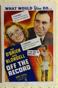 8m597 OFF THE RECORD 1sh '39 newspaper reporters Pat O'Brien & Joan Blondell adopt Bobby Jordan!