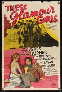8m820 THESE GLAMOUR GIRLS style C 1sh '39 art of young sexy Lana Turner in her first starring role!