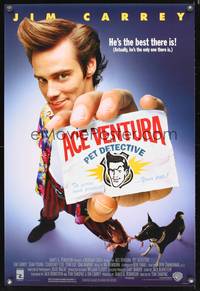 8r020 ACE VENTURA PET DETECTIVE 1sh '94 wacky image of Jim Carrey, he's the only one there is!