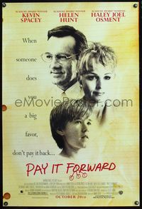 8r353 PAY IT FORWARD DS advance 1sh '00 Kevin Spacey, Haley Joel Osment, Helen Hunt!
