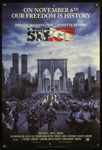 8r423 SIEGE DS advance style A 1sh '98 Denzel Washington, Bruce Willis, troops on Brooklyn Bridge!