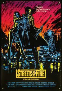 8r475 STREETS OF FIRE 1sh '84 Walter Hill shows what it is like to be young tonight, cool art!