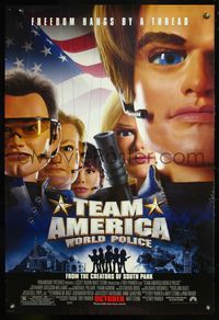 8r488 TEAM AMERICA: WORLD POLICE DS advance 1sh '04 Parker & Stone, freedom hangs by a thread!