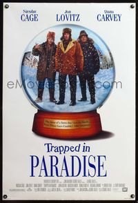8r507 TRAPPED IN PARADISE DS style A 1sh '94 Nicholas Cage, Jon Lovitz, & Dana Carvey in snowglobe!