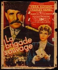 8s522 LA BRIGADE SAUVAGE Belgian '39 Marcel L'Herbier directed, Vera Korene, Charles Vanel!