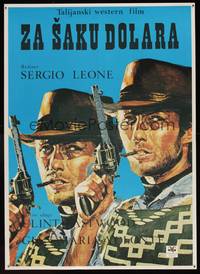 8s299 FISTFUL OF DOLLARS Yugoslavian R70s Sergio Leone's Per un Pugno di Dollari, Clint Eastwood!