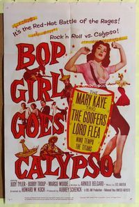 8t117 BOP GIRL GOES CALYPSO 1sh '57 it's the red-hot battle of the rages, a rock & roll romp!