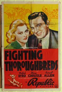 8t306 FIGHTING THOROUGHBREDS 1sh '39 close-up art of Ralph Byrd, Mary Carlisle, horse racing!