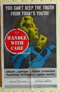 8t396 HANDLE WITH CARE 1sh '58 you can't keep the truth from today's youth, Dean Jones!
