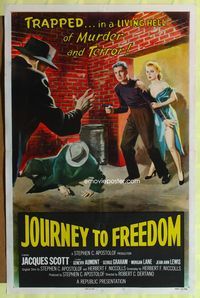 8t468 JOURNEY TO FREEDOM 1sh '57 trapped in living hell of murder and terror, cool art!