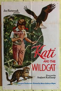 8t478 KATI & THE WILDCAT 1sh '60s August Kollany directed wilderness adventure!