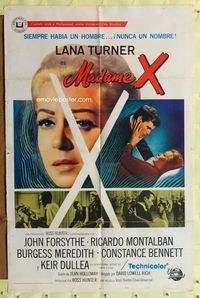 8t547 MADAME X Spanish/U.S. 1sh '66 sexy Lana Turner always had a man, but never a name!