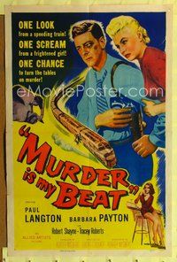 8t612 MURDER IS MY BEAT 1sh '55 Edgar Ulmer film noir, Barbara Payton, cool speeding train art!