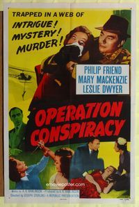 8t653 OPERATION CONSPIRACY 1sh '57 they're trapped in a web of intrigue, mystery & murder!