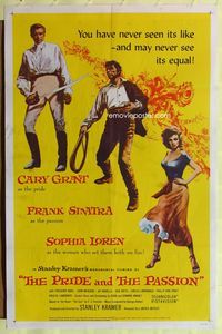 8t702 PRIDE & THE PASSION 1sh '57 Cary Grant w/sword, Frank Sinatra w/whip, sexy Sophia Loren