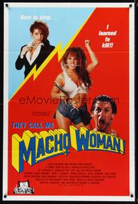 8t865 THEY CALL ME MACHO WOMAN 1sh '90 Troma, Debra Sweaney was born to shop & learned to kill!