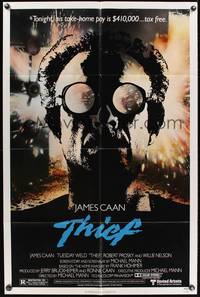 8t868 THIEF 1sh '81 Michael Mann, really cool image of James Caan w/goggles!