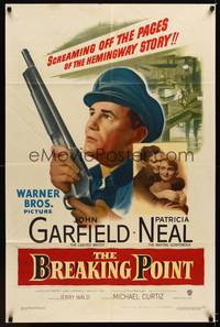 8w099 BREAKING POINT 1sh '50 John Garfield, Patricia Neal, from Ernest Hemingway's story!