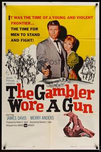 8w293 GAMBLER WORE A GUN 1sh '61 Jim Davis, Merry Anders, the time for men to stand & fight!