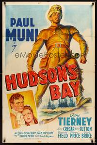 8w393 HUDSON'S BAY style B 1sh '40 cool full-length artwork of pioneer Paul Muni, Gene Tierney!