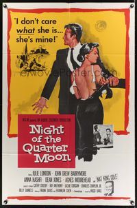 8w579 NIGHT OF THE QUARTER MOON 1sh '59 Barrymore doesn't care what race his wife Julie London is!