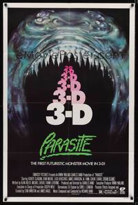 8w636 PARASITE 1sh '82 directed by Charles Band, the first futuristic monster movie in 3-D!
