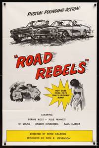 8w688 ROAD REBELS 1sh '64 piston pounding action, hot cars, cool cats, that's trouble man!