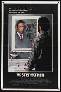 8w798 STEPFATHER 1sh '86 psycho killer Terry O'Quinn at mirror wondering, Who am I here!