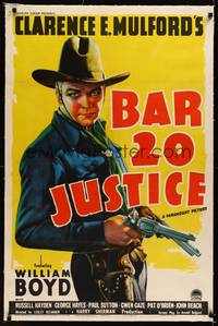 8x266 BAR 20 JUSTICE linen 1sh '38 wonderful full-length art of William Boyd as Hopalong Cassidy!