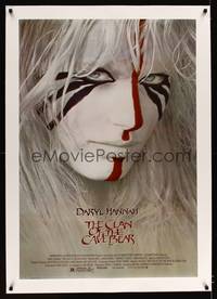 8x287 CLAN OF THE CAVE BEAR linen 1sh '86 fantastic image of Daryl Hannah in cool tribal make up!