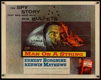 9a528 MAN ON A STRING style A 1/2sh '60 cool art of Ernest Borgnine, it was shot with real bullets!