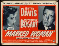 9a534 MARKED WOMAN 1/2sh R47 Bette Davis is the kind ladies don't talk to, Humphrey Bogart!