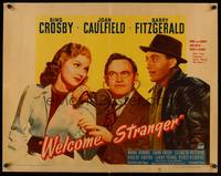 9a771 WELCOME STRANGER style B 1/2sh '47 Bing Crosby, Joan Caulfield & Barry Fitzgerald!