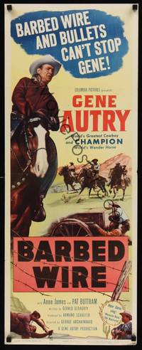 9b052 BARBED-WIRE   insert '52 barbed wire & bullets can't stop Gene Autry & Champion!