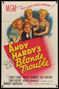 9d035 ANDY HARDY'S BLONDE TROUBLE 1sh '44 art of Mickey Rooney and three very sexy babes!