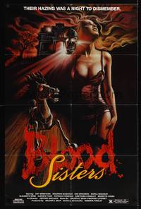 9d074 BLOOD SISTERS 1sh '87 sexy horror art, their hazing was a night to dismember!