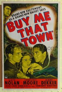 9d101 BUY ME THAT TOWN 1sh '41 Lloyd Nolan & Constance Moore in a brand new racket!