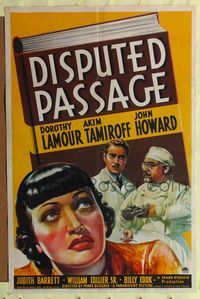 9d207 DISPUTED PASSAGE 1sh '39 Chinese Dorothy Lamour w/Akim Tamiroff & John Howard!