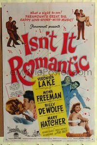 9d463 ISN'T IT ROMANTIC style A 1sh '48 Veronica Lake, great big happy love-story-with-music!