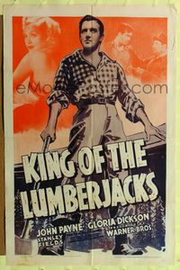 9d493 KING OF THE LUMBERJACKS 1sh '40 close up of tough logger John Payne & Gloria Dickson!