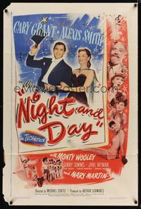 9d608 NIGHT & DAY 1sh '46 Cary Grant as composer Cole Porter who loves sexy Alexis Smith!