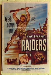 9d788 SILENT RAIDERS 1sh '54 Richard Bartlett running with rifle over head, they're comin' in!
