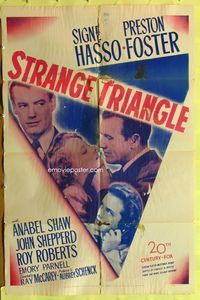 9d845 STRANGE TRIANGLE 1sh '46 Preston Foster gets involved with married woman and her husband!
