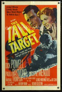 9d873 TALL TARGET 1sh '51 Dick Powell, Paula Raymond's hands were never meant to hold a gun!