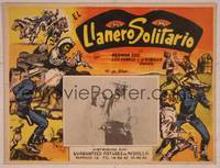 9f684 LONE RANGER Mexican LC R50s first serial version, art of Lee Powell vs. bad guys!